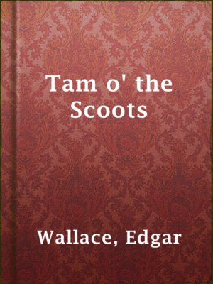 Tam o' the Scoots - ebook